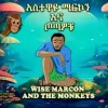 Wise Marcon and the Monkeys | SearchEthio